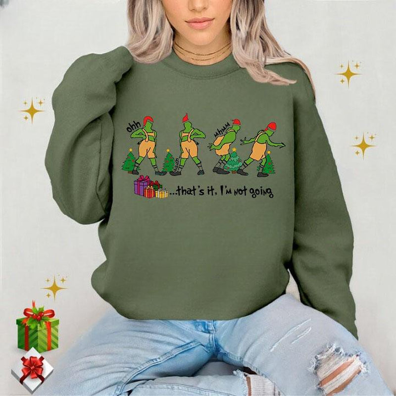 That'S It I'M Not Going Christmas Sweatshirt, Christmas Sweatshirt, Christmas Funny Sweatshirt, Christmas Gift, Retro Christmas, Vintage Christmas, Christmas Present, That'S It I'M, Not Going Crewneck, Funny Christmas, 90S Christmas