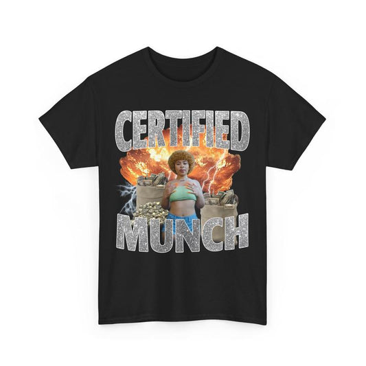 Certified Munch Funny Meme for Men Women T-Shirt